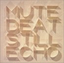 Mutebeat Stillecho